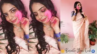 Basanta Utsav Makeup Look | Holi makeup tutorial | বসন্ত উৎসব easy makeup