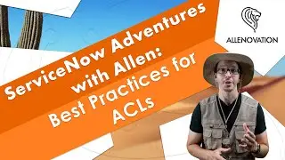 ServiceNow Best Practices: ACLs