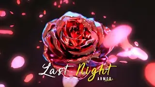 ARMOR - Last night