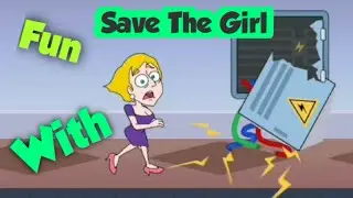 Fun With Save The Girl ( In Hindi )
