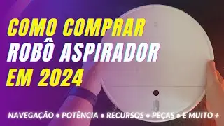 Guia Completo para Comprar um Robô Aspirador em 2024