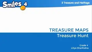 Smiles 4 Lesson Treasure maps: Treasure hunt 4th grade