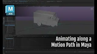 Animating along a Motion Path in Maya