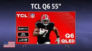 TV TCL Q6 55