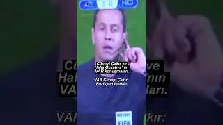 Cüneyt Çakır ve Halis Özkahya'nın VAR konuşmaları. 🤩 