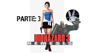 Resident Evil 3  Nemesis / español / parte 3 / 