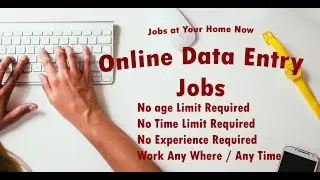 Data Entry Jobs | data entry jobs online | How to earn money online from Data Entry Work