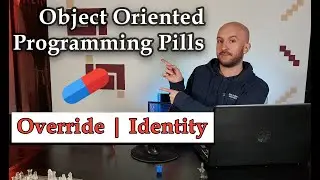 Object Oriented Programming | Override & Identity vs Equality