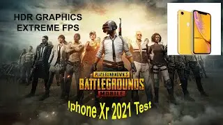 PUBG MOBILE 2021 IPHONE XR HDR EXTREME FRAMERATE TEST!