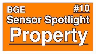 BGE • Sensor Spotlight #10 • Property Sensor