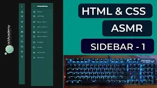 ASMR Coding No Talking - CSS3/HTML5 Animated Modern Sidebar Layout-1