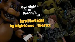 (OLD) [READ PINNED COMMENT] [SFM/FNAF/Special Delivery] Invitation by Nightcove_theFox COLLAB