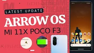 Latest Arrow OS Update For Mi 11x Poco F3 Redmi K40 Review (English Subtitles).
