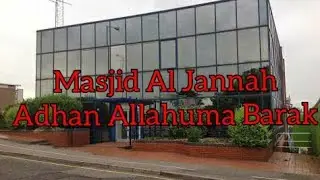 Beautiful Adhan From Masjid Al Jannah Allahuma Barak