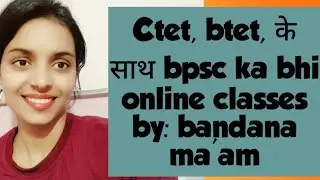 Ctet, btet, superTet other and Bpsc ...
