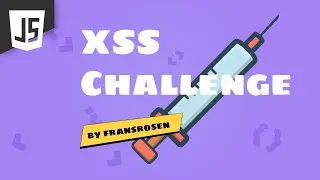 Bug Bounty Cross Site Scripting XSS challenge by @fransrosen on Twitter