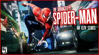 The Advanced Spider-Man | An ELTv Series - Intro Teaser