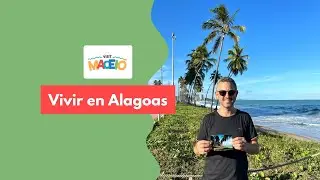 Cómo vivir en Maceió, Alagoas, Brasil (por un argentino que vive hace 11 años). Segunda parte