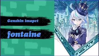 Genshin Impact Fontain Gameplay
