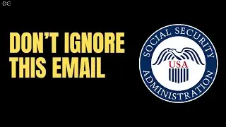 Important SSA Email You Shouldn't Ignore
