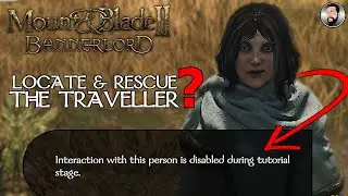 MOUNT & BLADE 2 | LOCATE & RESCUE TRAVELLER QUEST