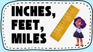 Compare Imperial Measurements: Inches, Feet, Yards, Miles