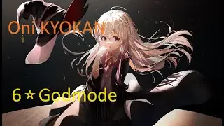 Oni KYOKAN  6.89⭐  godmode 【OSU】