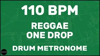Reggae One Drop | Drum Metronome Loop | 110 BPM