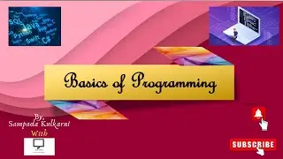 Basics of Programming | Programming Skills | Gateway to Industry | Interview Preparation