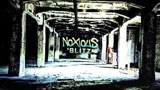 Noxious - 'Blitz' feat. pH from Prison(Official Lyric Video)