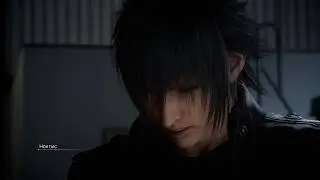 FINAL FANTASY XV - Глава 2 - Назад пути нет