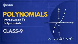 Introduction to Polynomials | Class 9 | Mathematics | NCERT | Goyal Brothers Prakashan