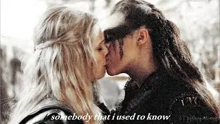 clarke & lexa | somebody that i used to know (800+)
