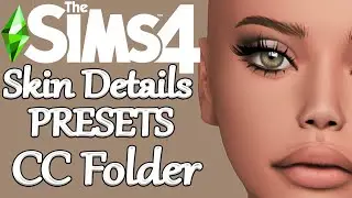 MEGA Maxis Match Skin Details & Presets The Sims 4 Eyes, Eyebrows, Eyelashes, Lips, Nose | All ages
