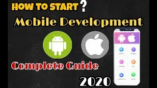 How to start Mobile development in 2020 || What you should do before starting mobile development
