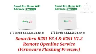 Smartbro R281 V5.4 & Smartbro R291 V1.2 Paid Remote Openline Service (Firmware Flashing Preview)