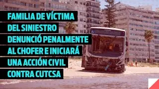 Familiares de víctima de siniestro de ómnibus denunció al chofer e iniciará acción contra Cutcsa