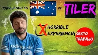 🥺TRABAJAR EN AUSTRALIA. Fue horrible :(