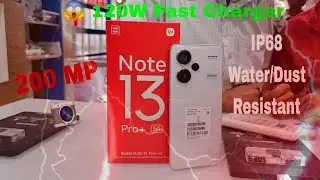 Redmi Note 13 Pro Plus 5G Unboxing l| 😱 120W Chargar || #note13proplus #tech #unboxing #trending #5g