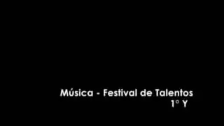Música Festival de Talentos - 1° Y