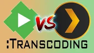 Plex vs Emby: The Transcoding Showdown