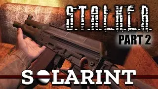 S.T.A.L.K.E.R. - Anomaly 1.5 w/ GAMMA - Part 2