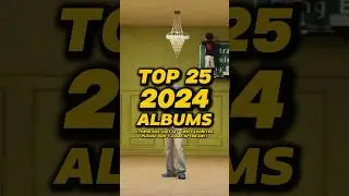 MY TOP 25 FAVORITE ALBUMS FROM 2024! 
