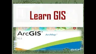 Learn GIS