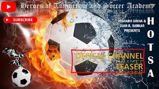 HOTSA's YouTube Channel Official Teaser | Rishabh Sinha | Ujan R. Sarkar