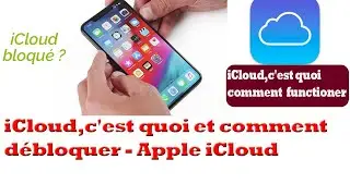 iCloud,c'est quoi et comment débloquer- Apple iCloud
