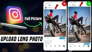 How To Post Full Pictures On Instagram || Instagram Full Pic Upload || Instagram Long picture Post