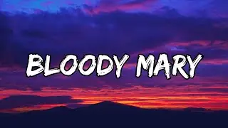 Lady Gaga - Bloody Mary (Lyrics)