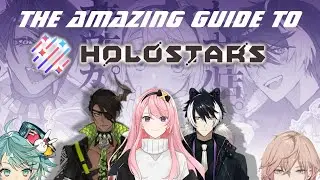 The Amazing Guide to Holostars