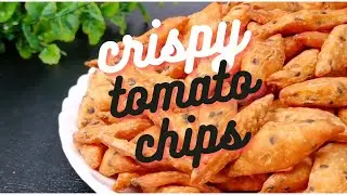 |03| Crispy tomato chips.